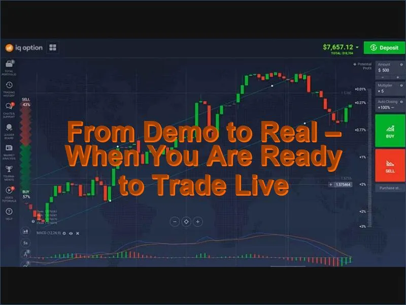 How to transition from IQ Option demo account to a live real-money trading account